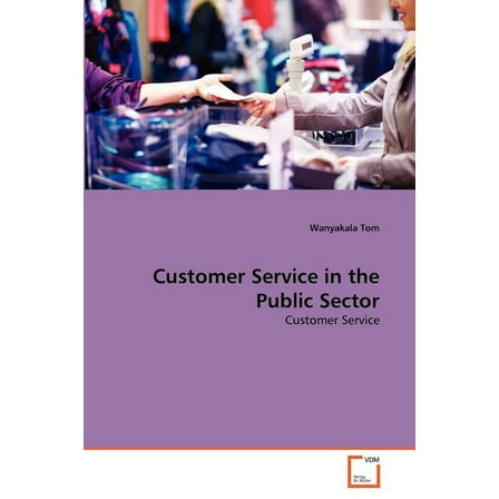 Customer Service in the Public Sector (Paperback)
