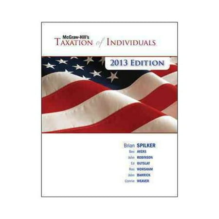 McGraw-Hill's Taxation of Individuals, 2013 Edition
