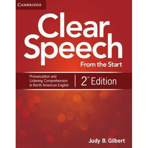 Pre-Owned Clear Speech from the Start Level 1 Student's Book: Basic Pronunciation and Listening Comprehension in North American English (Paperback) 1107687152 9781107687158