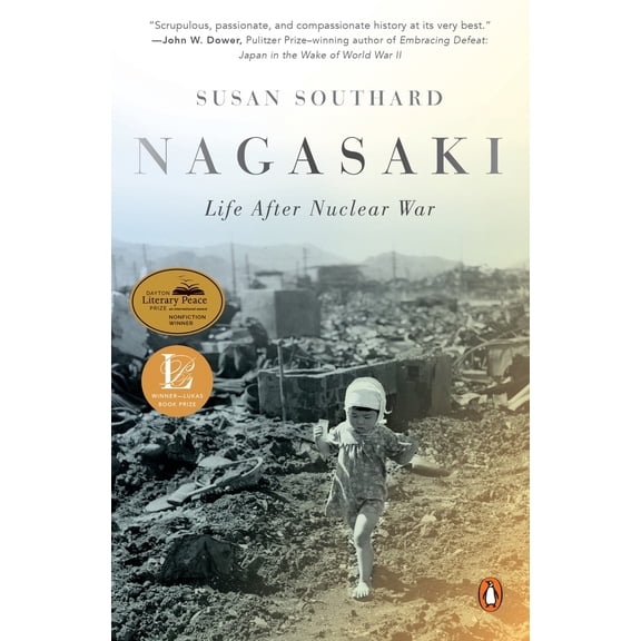Pre-Owned Nagasaki: Life After Nuclear War (Paperback) 0143109421 9780143109426