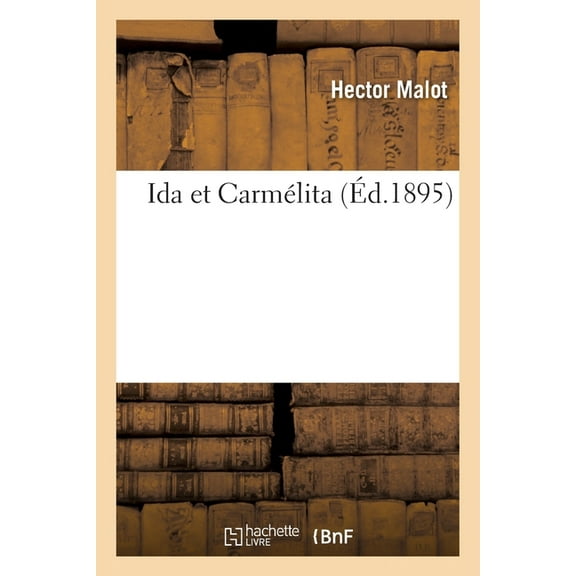 Ida Et Carmélita (Paperback)