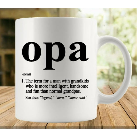 Opa Definition Mug Funny Coffee Mug Ceramic Cup Tea 11 Oz For Women Men Novelty Birthday Gift