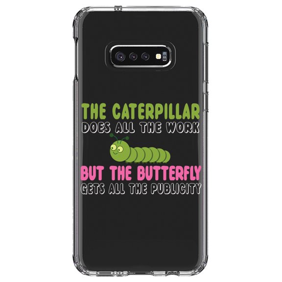 DistinctInk Clear Shockproof Hybrid Case for Samsung Galaxy S10e (5.8" Screen) - TPU Bumper Acrylic Back Tempered Glass Screen Protector - Caterpillar Does Work, Butterfly Publicity