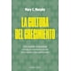 thumbnail image 1 of Libro La Cultura Del Crecimiento Tapa Blanda, Autor Mary C. Murphy, Editorial Empresa Activa, 1 of 2