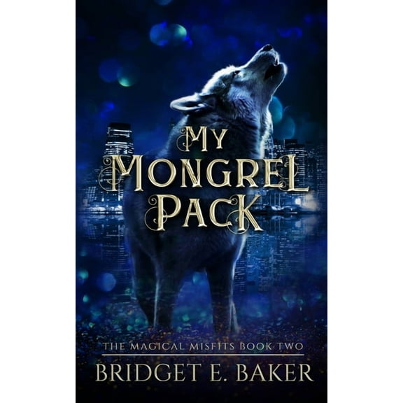 My Mongrel Pack, (Paperback)