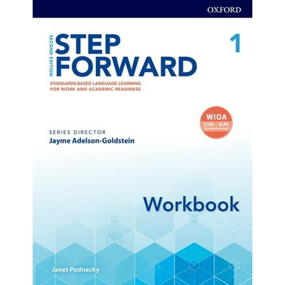 Pre-Owned Step Forward 2e Level 1 Workbook: Standards-Based Language Learning for Work and Academic Readiness (Paperback) 0194493237 9780194493239