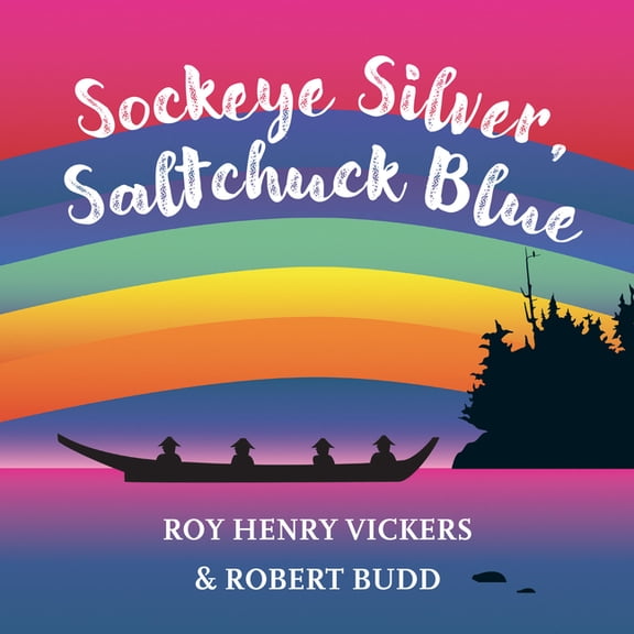 First West Coast Books Sockeye Silver, Saltchuck Blue, Book 3, (Board Book)