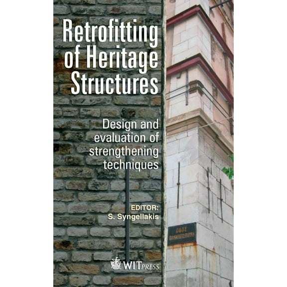 Retrofitting of Heritage Structures Against Earthquakes (Hardcover)