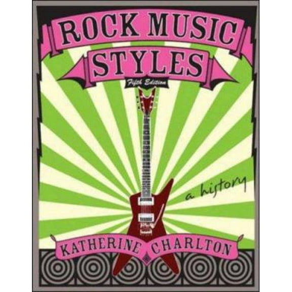 Pre-Owned Rock Music Styles (Paperback) 0073121622 9780073121628