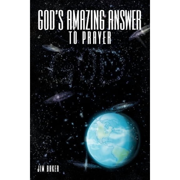 God's Amazing Answer to Prayer