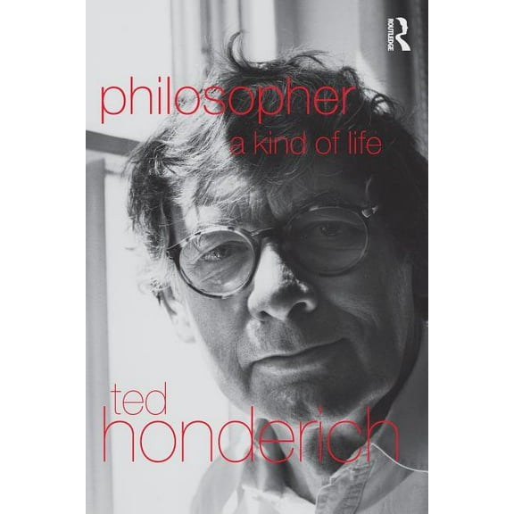 Kind of Life Philosopher A Kind Of Life, (Paperback)