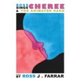 thumbnail image 1 of Pre-Owned Ross Sings Cheree & the Animated Dark (Paperback) 1646050533 9781646050536, 1 of 2