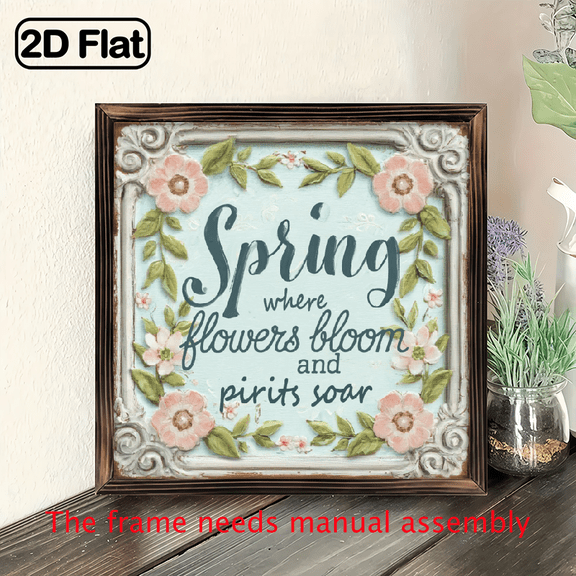 1pc, Spring Where Flowers Bloom and Spirits Soar Rustic Wood Wall Hanging, Farmhouse Framed Sign for Bedroom, Kitchen, and Bathroom, Cozy Home Decor Accent Easter Wall Decor, Easter Gifts 8x8 Inch