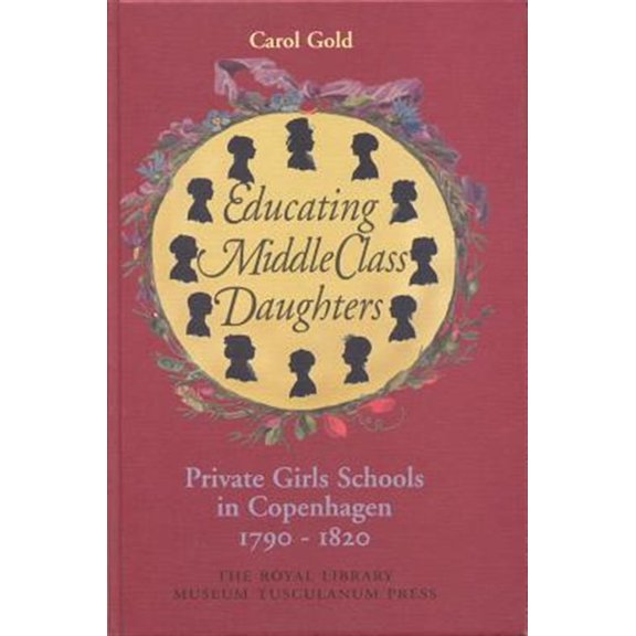 Pre-Owned Educating Middle Class Daughters (Hardcover)