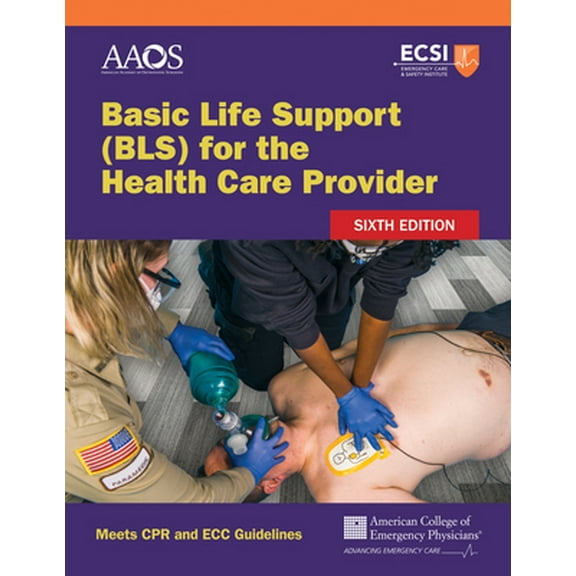 Pre-Owned Basic Life Support (Bls) for the Health Care Provider (Paperback) 1284228940 9781284228946