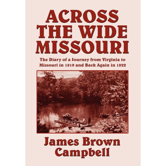 Across the Wide Missouri, (Hardcover)