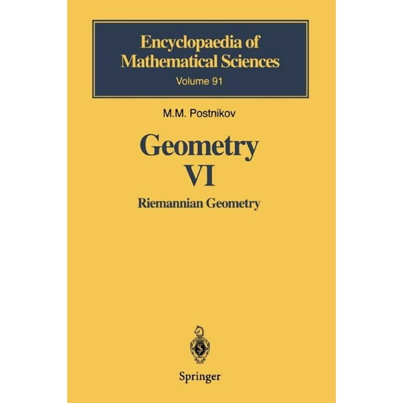 Encyclopaedia of Mathematical Sciences Geometry VI: Riemannian Geometry, Book 91, (Paperback)