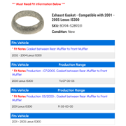 Exhaust Gasket - Compatible with 2001 - 2005 IS300 2002 2003 2004