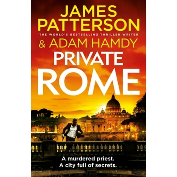 Pre-Owned Private Rome James Patterson,Adam Hamdy (Hardcover)
