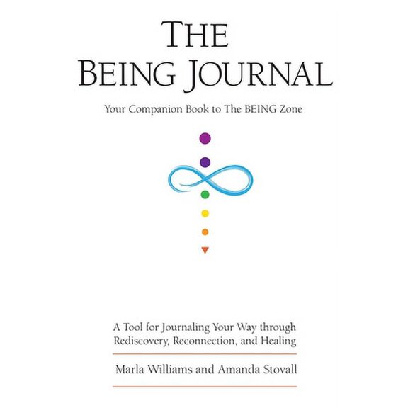 The BEING Journal: Your Companion Book to The BEING Zone