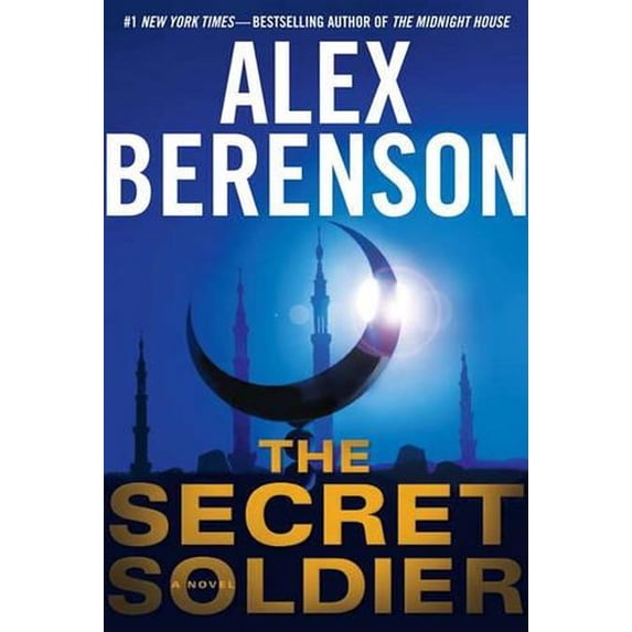 Pre-Owned The Secret Soldier (A John Wells Novel) (Hardcover) 0399157085 9780399157080