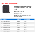 thumbnail image 2 of Automatic Transmission Filter Kit - Compatible with 1991 - 1996 GMC C2500 1992 1993 1994 1995, 2 of 2