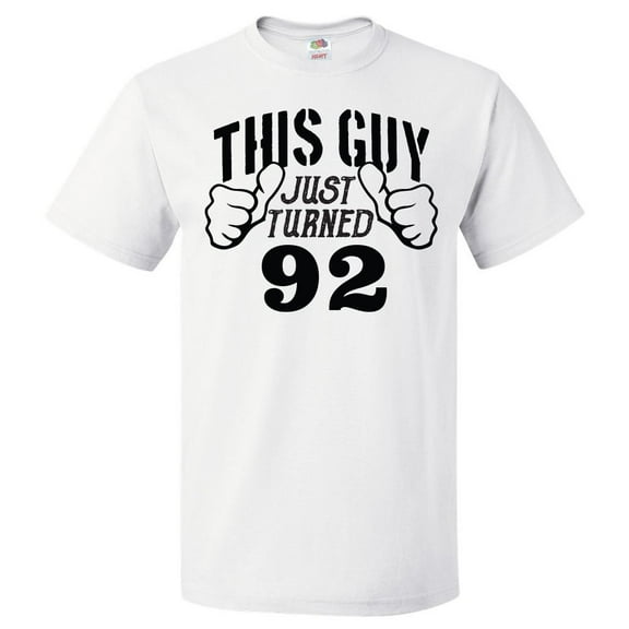 92nd Birthday Gift For 92 Year Old This Guy Turned 92 T Shirt Gift