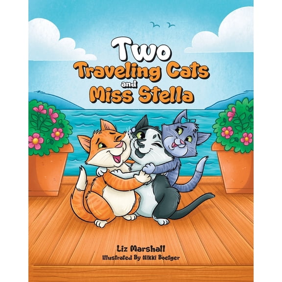 Book 2 of the Traveling Cats Two Traveling Cats and Miss Stella, (Paperback)