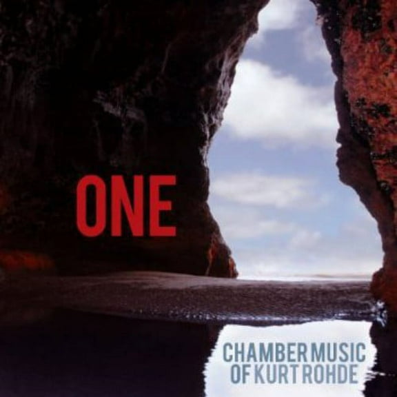 Various Artists - One: Chamber Music of Kurt Rohde - Music & Performance - CD