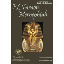 Conde J.W. Rochester El FaraÃ³n Mernephtah, (Paperback)