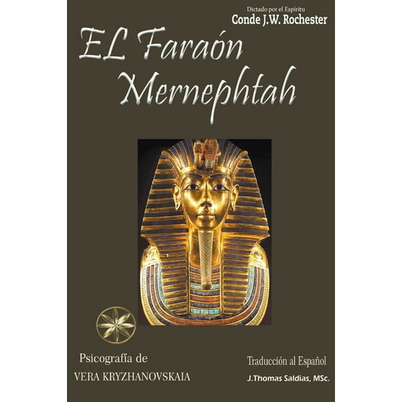 Conde J.W. Rochester El FaraÃ³n Mernephtah, (Paperback)