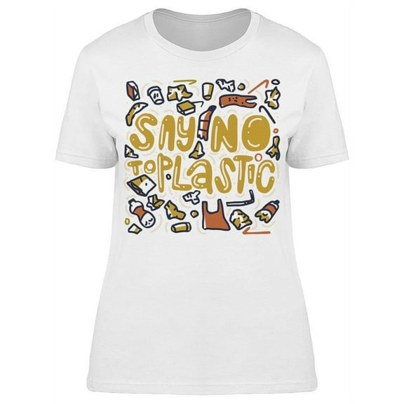 Saying No To Plastic T-Shirt Women -Image by Shutterstock, Female 3X-Large
