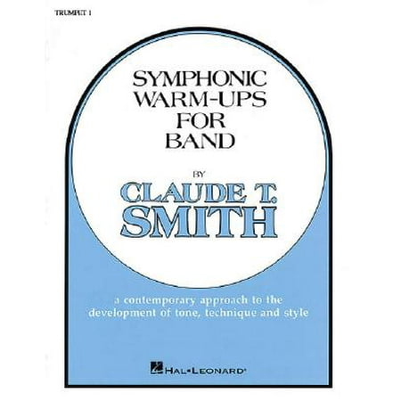 Hal Leonard Symphonic Warm-Ups For Band For Trumpet