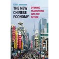 thumbnail image 2 of The New Chinese Economy: Dynamic Transitions into the Future, 2 of 4