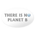 thumbnail image 1 of CafePress - There Is No Planet B Oval Sticker - Sticker (Oval), 1 of 1