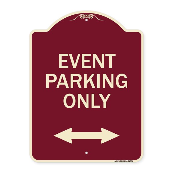 SignMission Designer Series Sign - Event Parking Only (With Bidirectional Arrow) | Burgundy 18" x 24" Heavy-Gauge Aluminum Architectural Sign | Protect Your Business & Municipality |