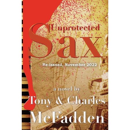 Unprotected Sax, (Paperback)
