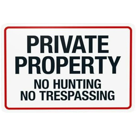 No Hunting No Trespassing Warning Sign, Private Property Security Metal Signs for Home Business Outdoor Indoor Road Yard Garage Street Wall Safety Caution Custom Decor 12 x 8 Inch