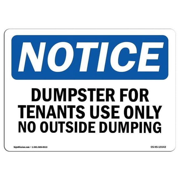 SignMission OS-NS-D-1014-L-15542 OSHA Notice Sign - Dumpster for Tenants Use Only Sign with Symbol