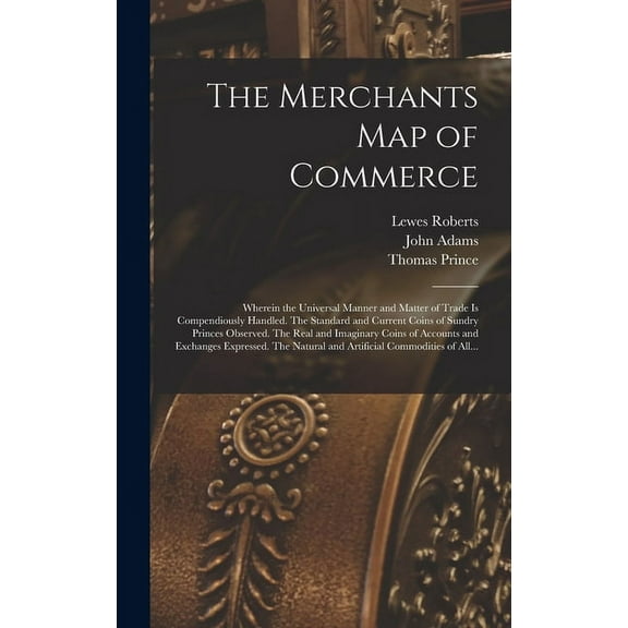 The Merchants Map of Commerce (Hardcover)