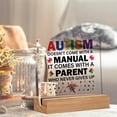 thumbnail image 4 of Autism Parents Gift Autism Decor Autism Doesn't Come with a Manual Clear Desk Decorative Sign Autistic Acrylic Sign With Wooden Stand for Desk Table Shelf 4x4 Inch, 4 of 4