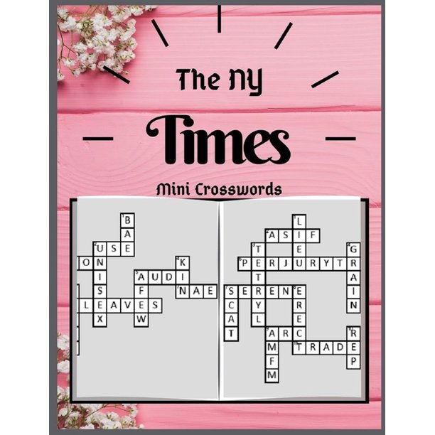 The NY Times Mini Crosswords : Puzzle Books for Adults Large ...