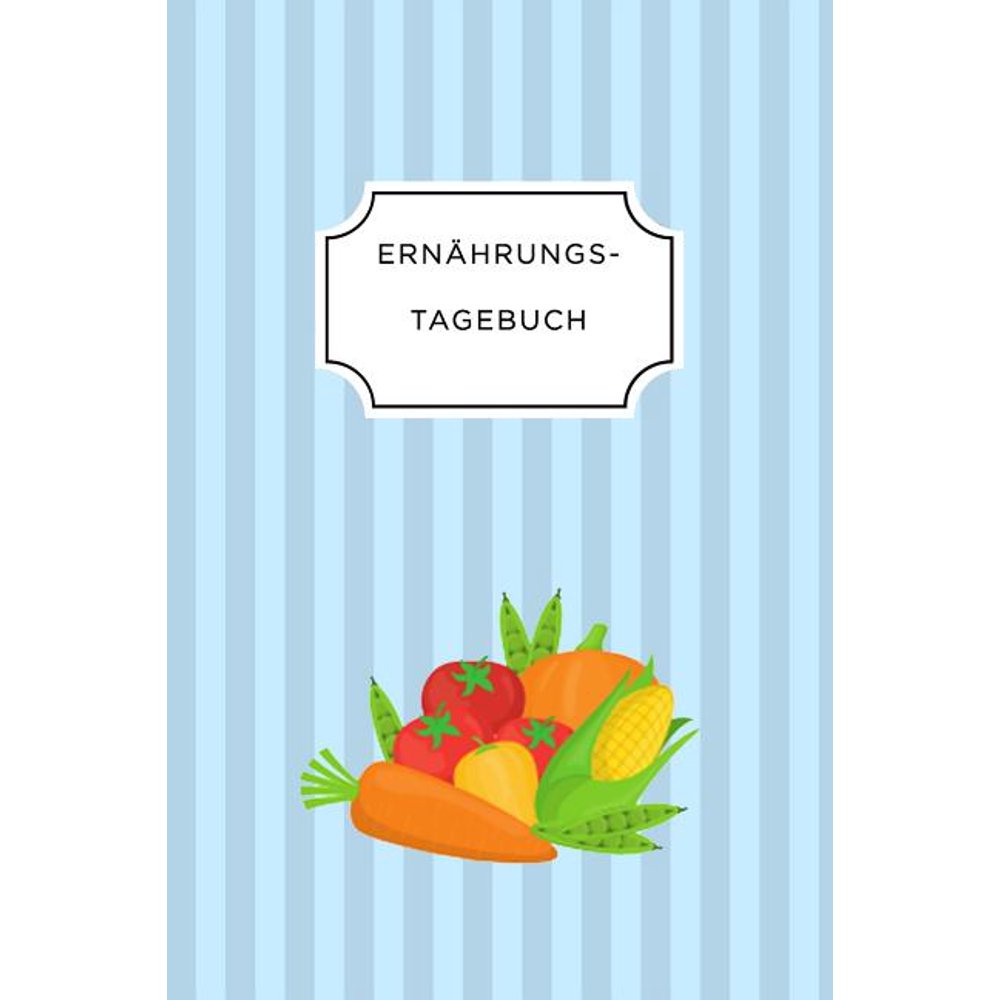 Ernährungstagebuch : A5 Ernährungstagebuch kariert 120 Seiten ...