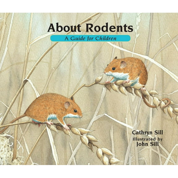 About. . .: About Rodents : A Guide for Children (Series #11) (Paperback)