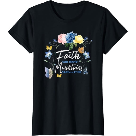 Christian Bible Verse Butterfly Rose Flower Matthew 17:20 T-Shirt