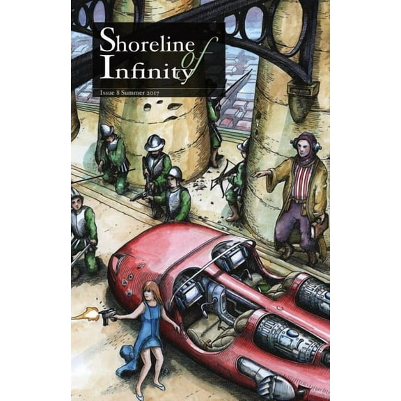 Shoreline of Infinity Shoreline of Infinity 8: Science Fiction Magazine, Book 8, (Paperback)