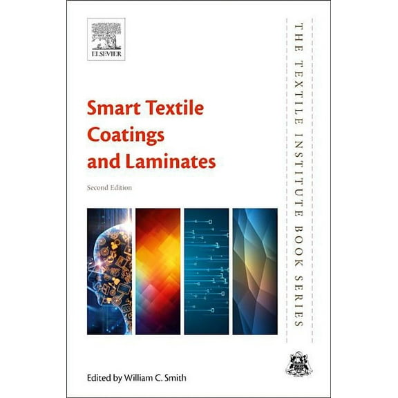 Textile Institute Book Smart Textile Coatings and Laminates, (Paperback)