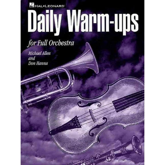 DAILY WARM-UPS FOR FULL      ORCHESTRA