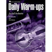 DAILY WARM-UPS FOR FULL      ORCHESTRA