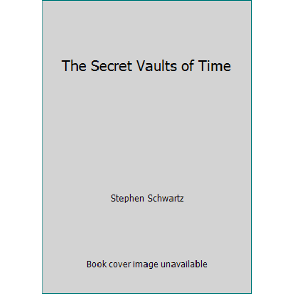 Pre-Owned The Secret Vaults of Time (Hardcover) 0448127172 9780448127170